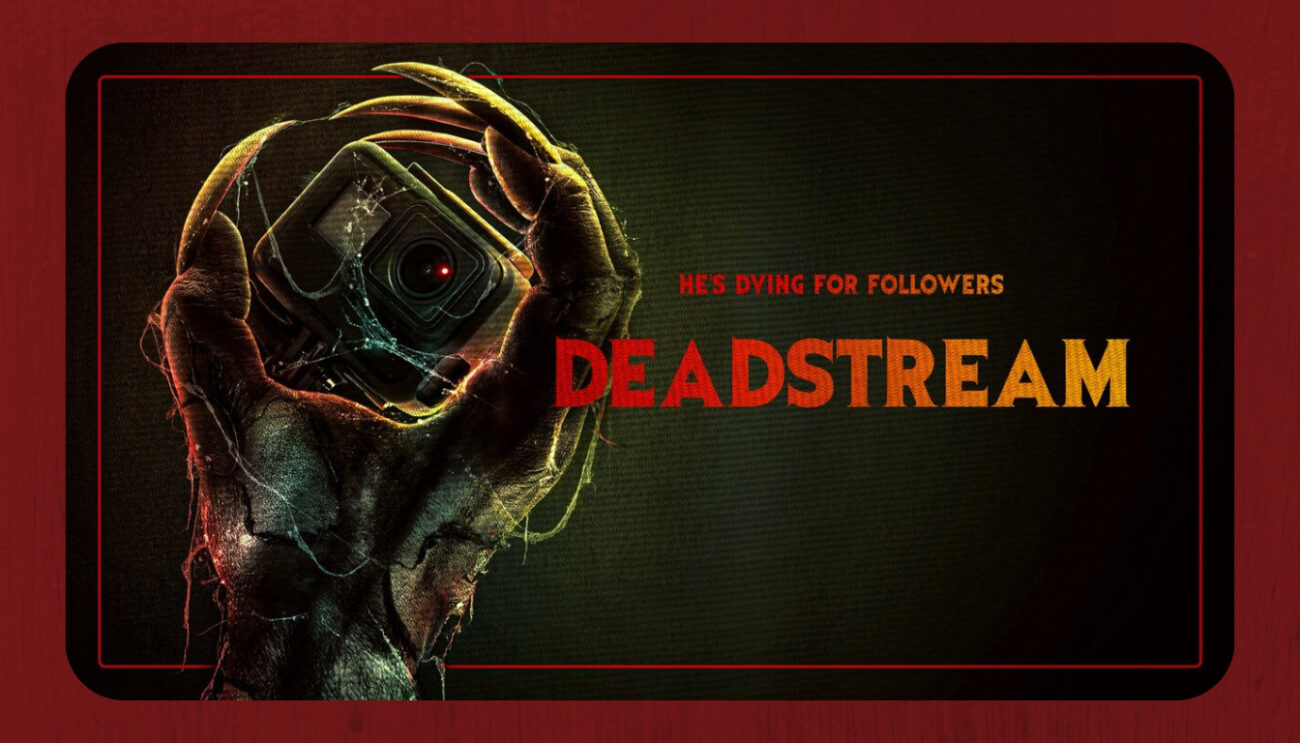 dEADSTREAM MOVIE POSTER. rED ROOM with moster arm coming out of the side and big letters that say deadstream. We see a gopro camera in what appears to be a very scary found footage movie